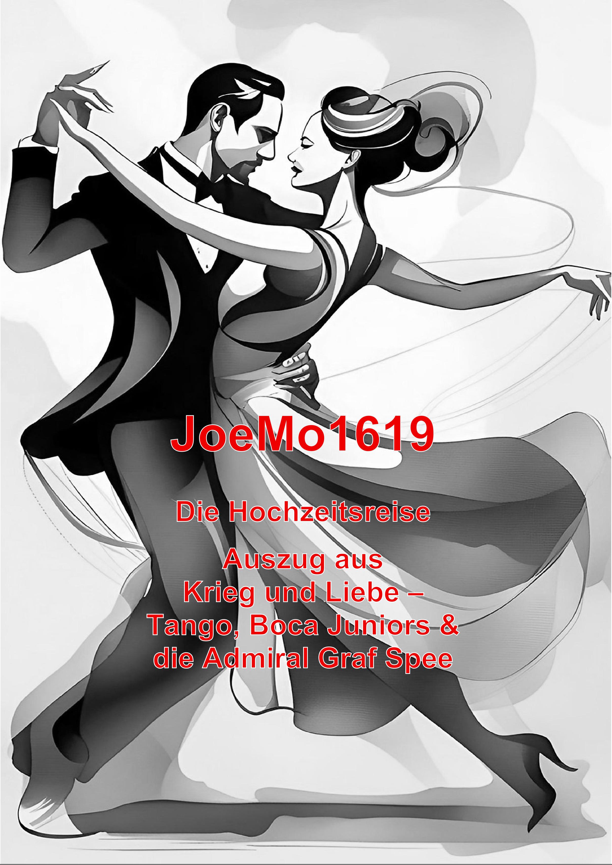 Krieg und Liebe - Tango, Boca Juniors & die Admiral Graf Spee (Leseprobe), 