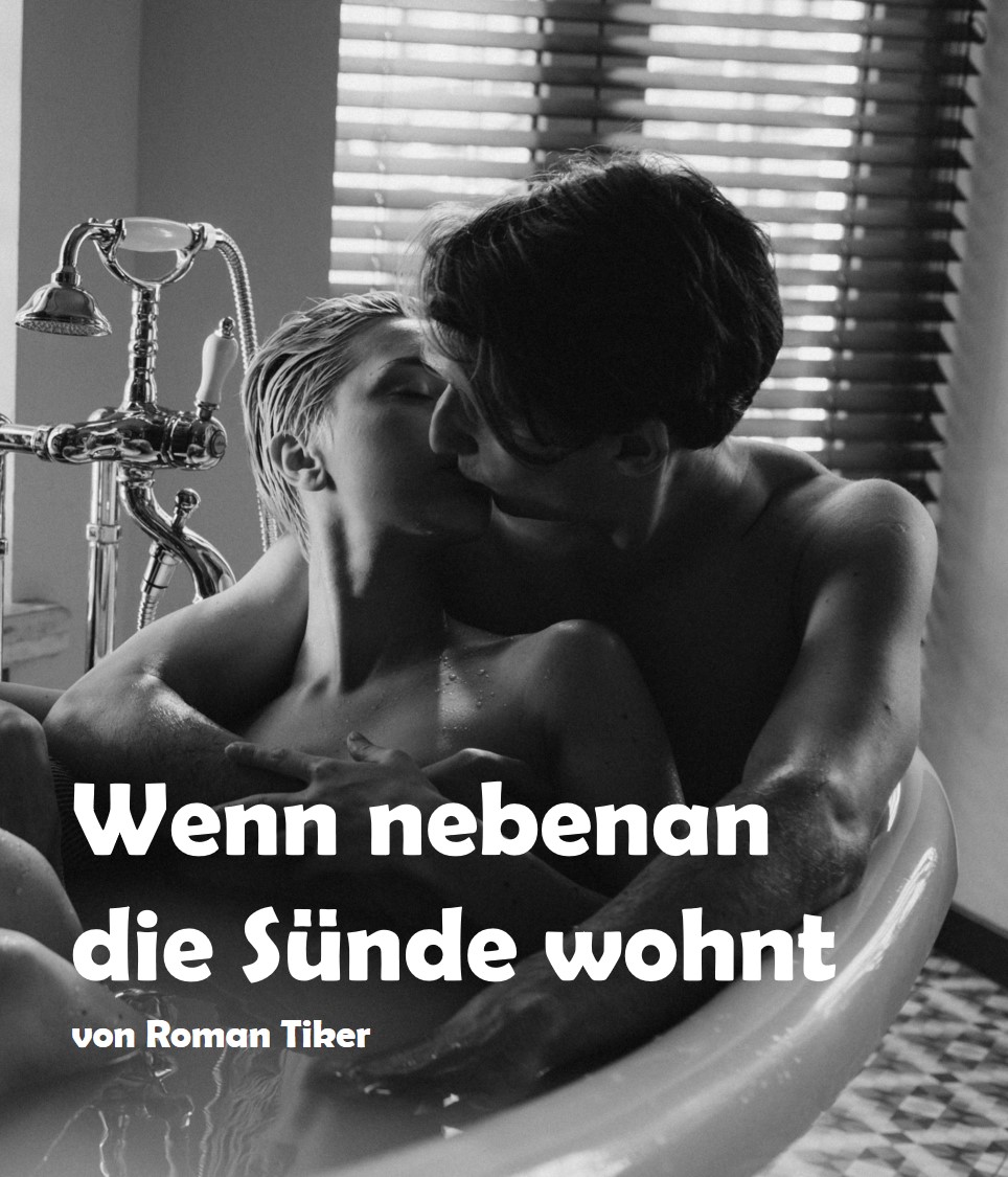 Wenn nebenan die Sünde wohnt, 