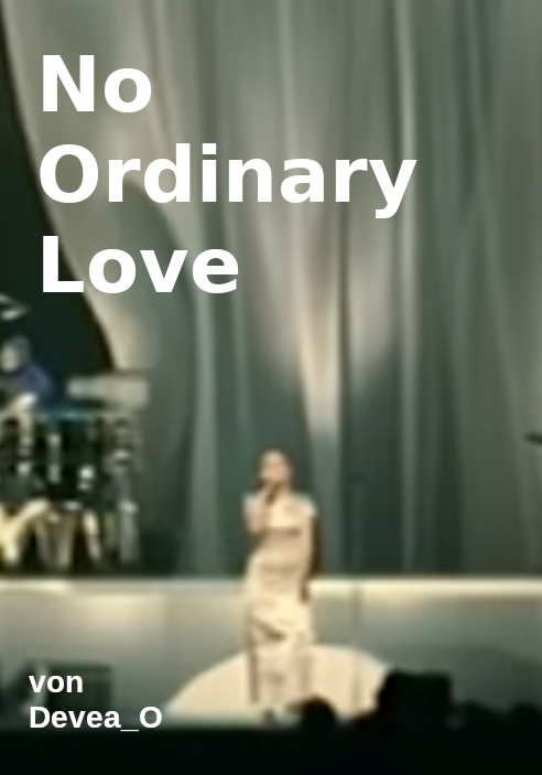 No Ordinary Love, 