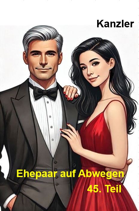 Ehepaar auf Abwegen, 45. Teil, 