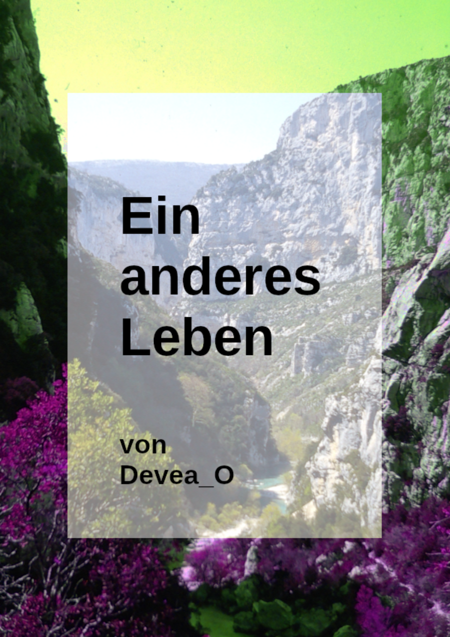 Ein anderes Leben