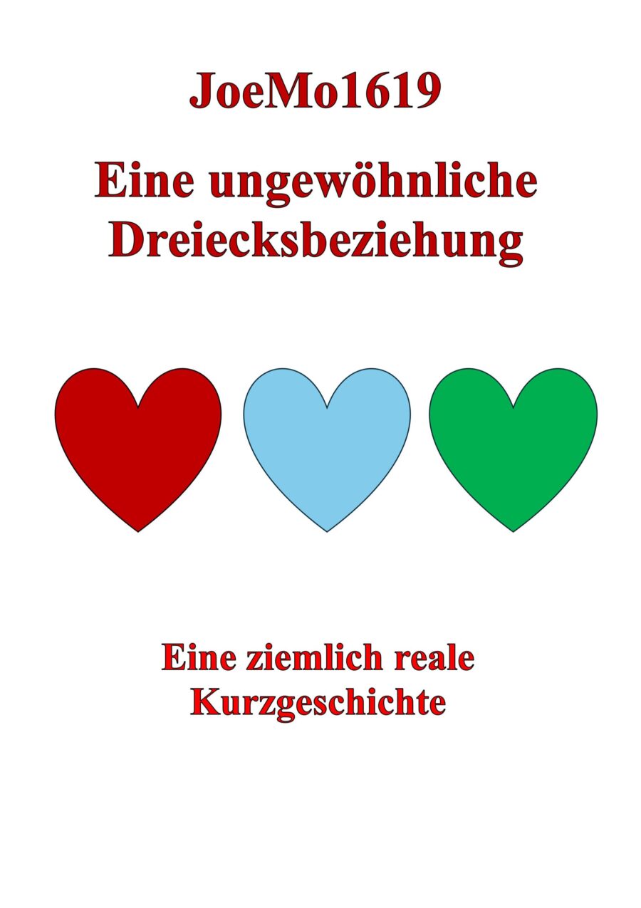 Eine ungewöhnliche Dreiecksbeziehung