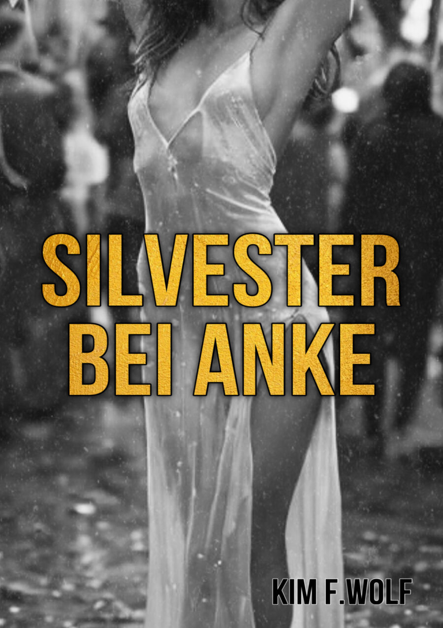 Silvester bei Anke
