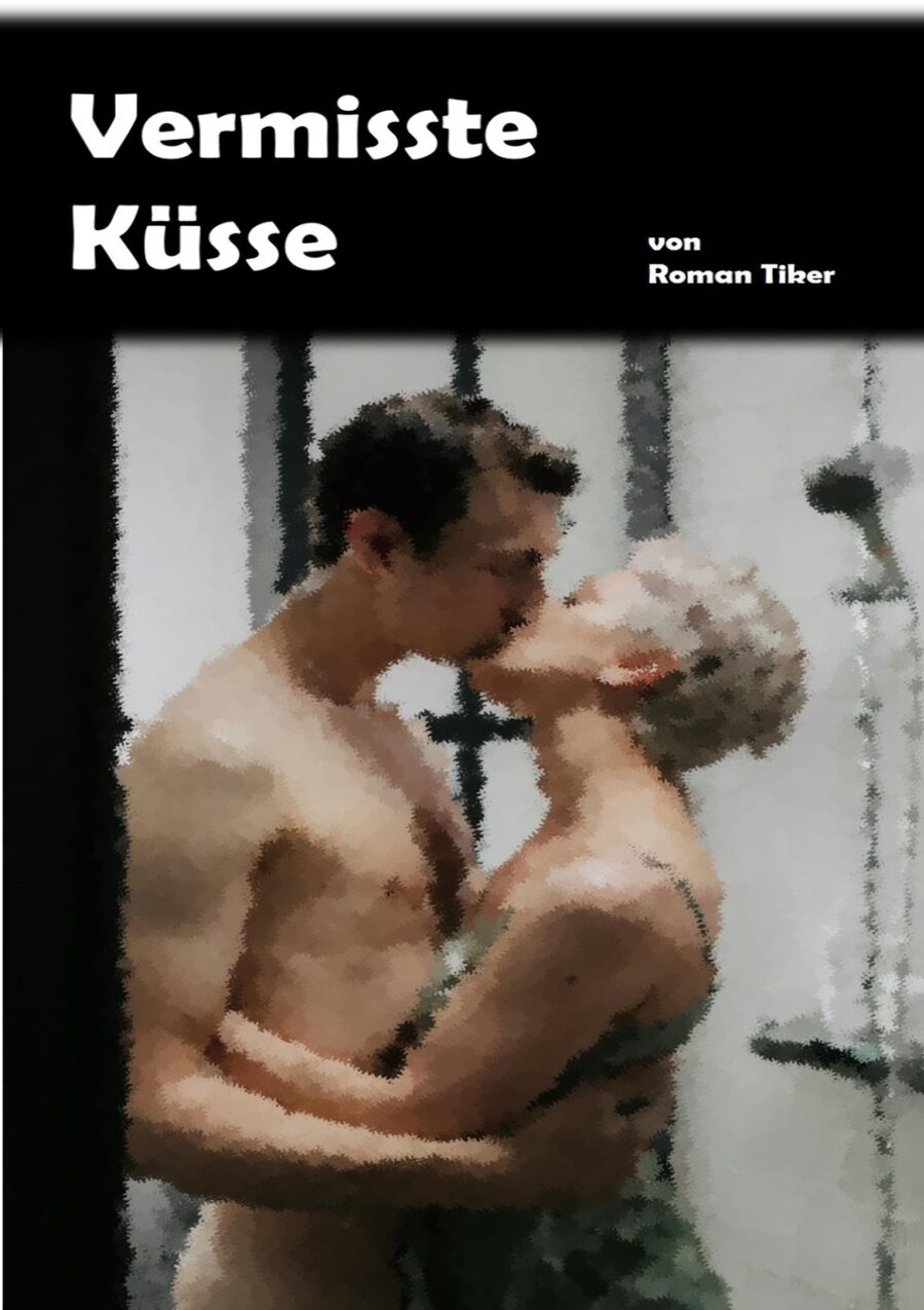 Vermisste Küsse