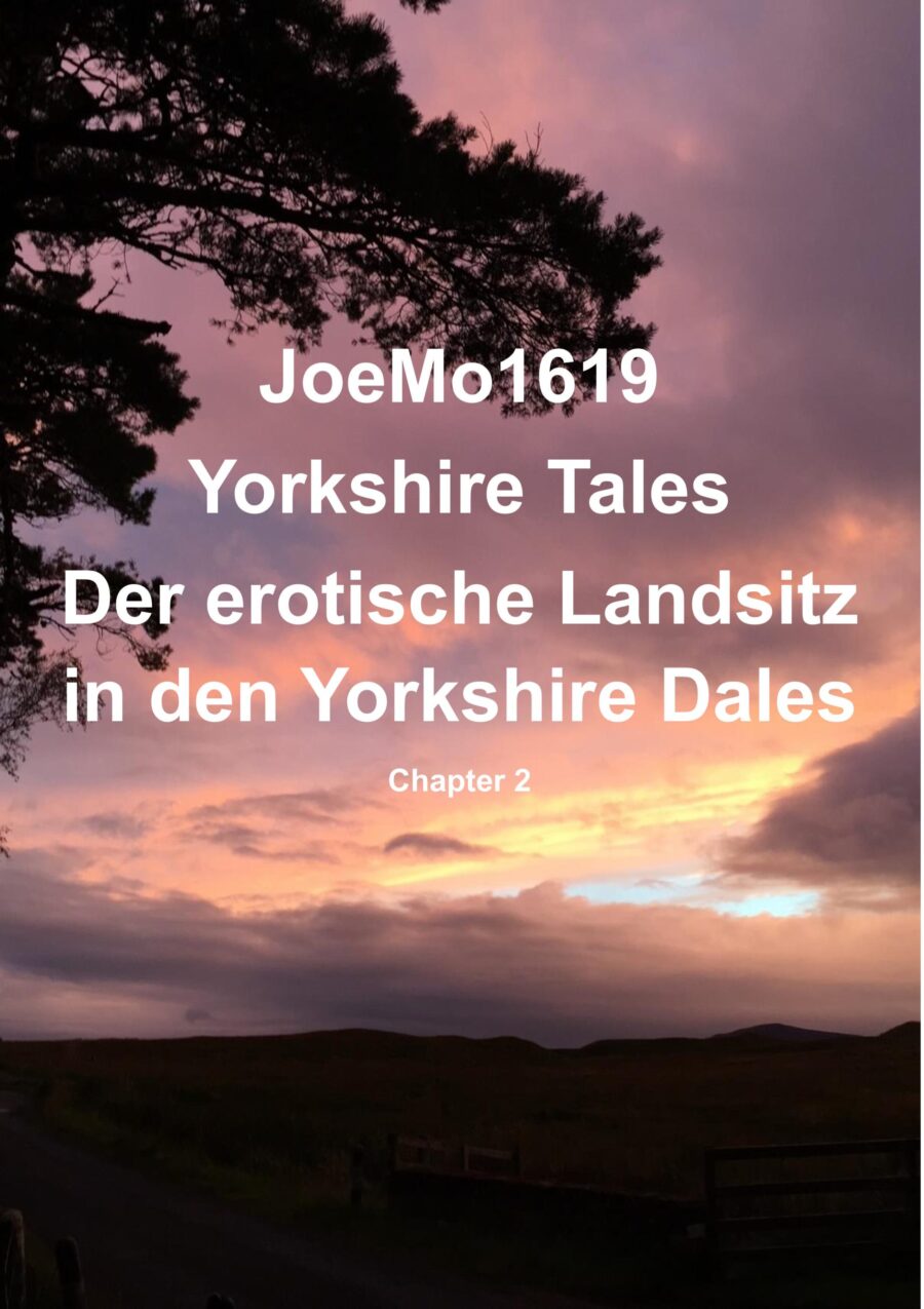 Yorkshire Tales - Der erotische Landsitz in den Yorkshire Dales (2)