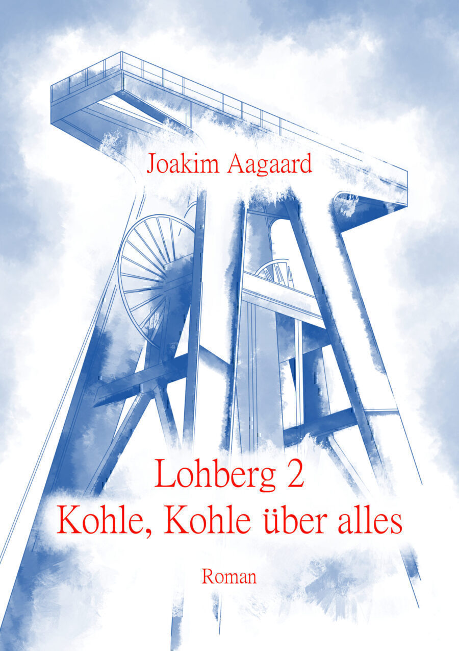 Lohberg 2 - Kohle, Kohle über alles,