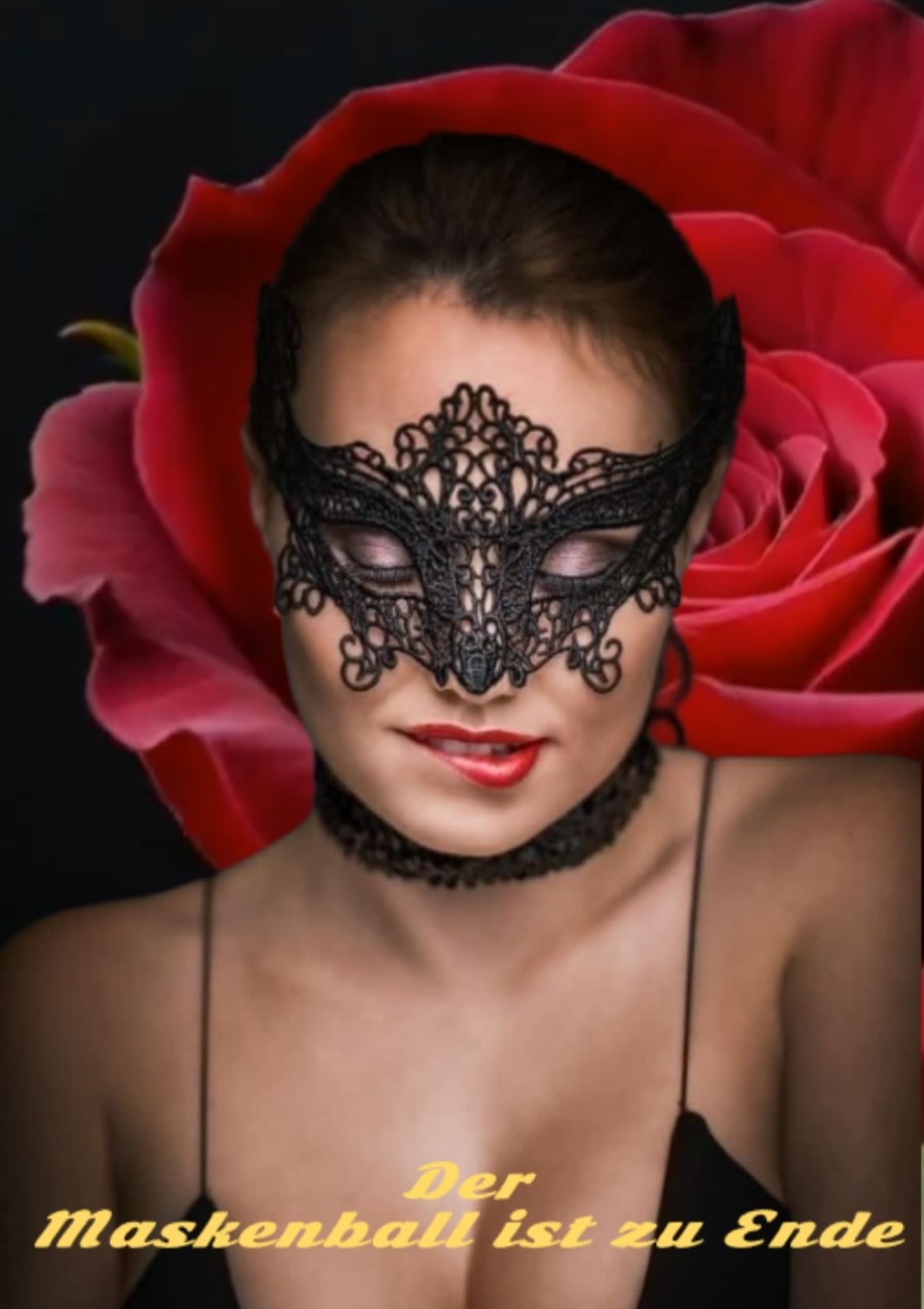 Der Maskenball ist zu Ende